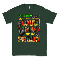 Sports Green Say it now! say it loud! i'm black and i'm proud Classic Tee - FaDigitalArtStudio