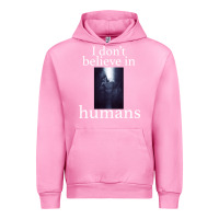 Fuchsia Pink I don't believe i̇n humans Urban Hoodie - Bettercallsaul