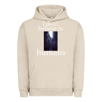 Pigment French Oak I don't believe i̇n humans Urban Hoodie - Bettercallsaul