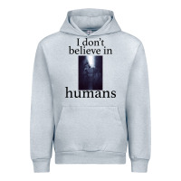 Heather Grey I don't believe i̇n humans Urban Hoodie - Bettercallsaul