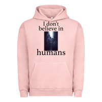 Pigment Salmon I don't believe i̇n humans Urban Hoodie - Bettercallsaul