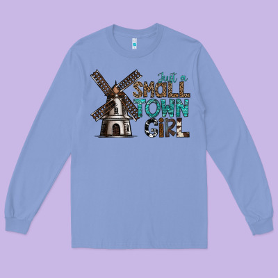 Just A Small Town Girl Long Sleeve Tee Designed By Sublimationcraftshop