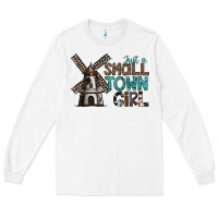 White just a small town girl Long Sleeve Tee - SublimationCraftShop