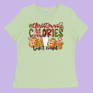 Christmas Calories Dont Count Ladies Tee Designed By Cowhidedigitalart