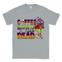Heather Grey coffee brings me back dead Classic Tee - BarkalooDesign