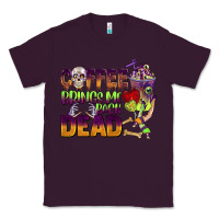 Plum coffee brings me back dead Classic Tee - BarkalooDesign