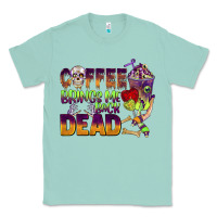 Seafoam coffee brings me back dead Classic Tee - BarkalooDesign