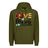 Army Green love my job teacher life Premium Hoodie - BarkalooDesign