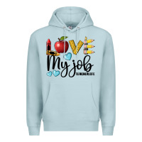Blue Mist love my job teacher life Premium Hoodie - BarkalooDesign