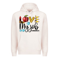 Pale Pink love my job teacher life Premium Hoodie - BarkalooDesign