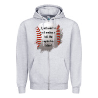 Heather Grey I Just Want To Eat Nachos and Tell The Umpire He's Blind Zipper Hoodie - Jasminsmagicworld