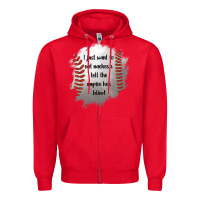Red I Just Want To Eat Nachos and Tell The Umpire He's Blind Zipper Hoodie - Jasminsmagicworld
