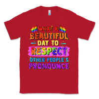 Red what a beautiful day to respect other people Classic Tee - FaDigitalArtStudio