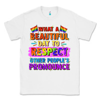 White what a beautiful day to respect other people Classic Tee - FaDigitalArtStudio