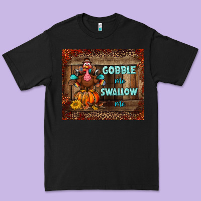 Gobble Me Swallow Me Tumbler Premium Tee Designed By Bundleandbundleshop
