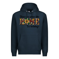 Navy there's no place like home for holidays Premium Hoodie - RanaPortraitStore