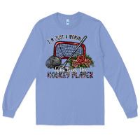 Colony Blue i'm just a woman who loves her hockey player Long Sleeve Tee - SublimationCraftShop