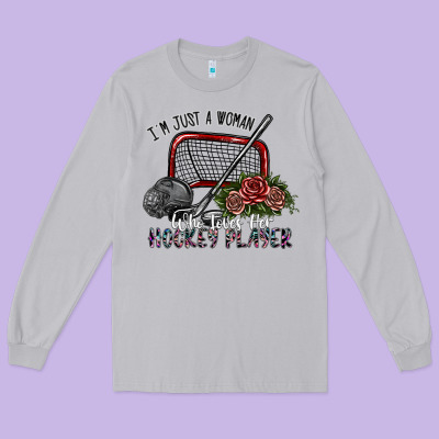 I'm Just A Woman Who Loves Her Hockey Player Long Sleeve Tee Designed By Sublimationcraftshop