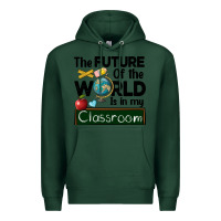 Sports Green the future of the world is in my classroom Premium Hoodie - BarkalooDesign