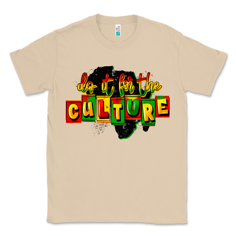 Do It For The Culture Classic Tee by FaDigitalArtStudio | Teevron