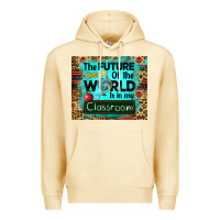Pina Colada the future of the world is in my classroom mousepad Premium Hoodie - BarkalooDesign