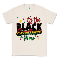 Natural It's the black excellence for me Classic Tee - FaDigitalArtStudio