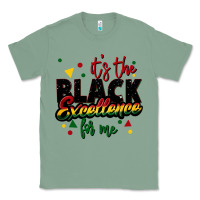 Sage It's the black excellence for me Classic Tee - FaDigitalArtStudio