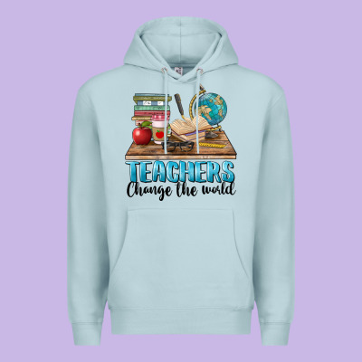 Teachers Change The World Premium Hoodie Designed By Barkaloodesign