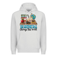 Dove Grey teachers change the world Premium Hoodie - BarkalooDesign