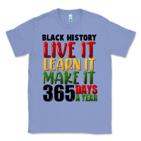 Colony Blue black history live it Classic Tee - FaDigitalArtStudio