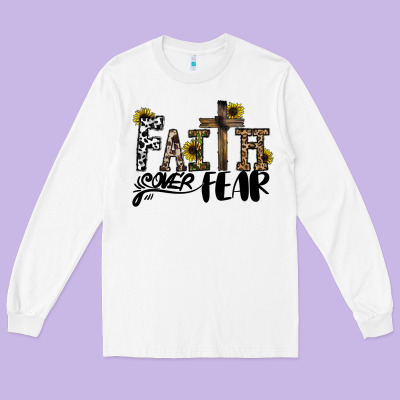 Faith Over Fear Long Sleeve Tee Designed By Cowhidedigitalart