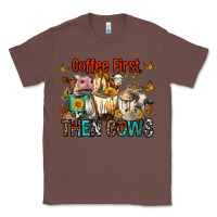 Chestnut Coffee First Then Cows Classic Tee - FaDigitalArtStudio