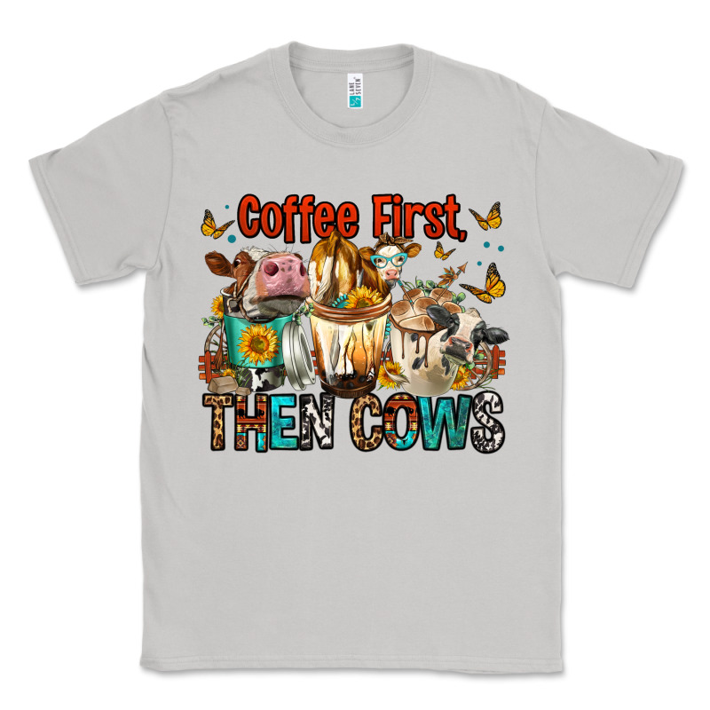 Coffee First Then Cows Classic Tee by FaDigitalArtStudio | Teevron