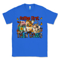 True Royal Coffee First Then Cows Classic Tee - FaDigitalArtStudio