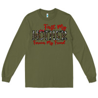 Army Green first my mother forever my friend Long Sleeve Tee - CowhideDigitalArt