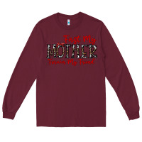 Burgundy first my mother forever my friend Long Sleeve Tee - CowhideDigitalArt