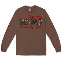 Chestnut first my mother forever my friend Long Sleeve Tee - CowhideDigitalArt
