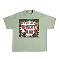 Oil Green just a girl who loves christmas Urban Heavy Tee - CowhideDigitalArt