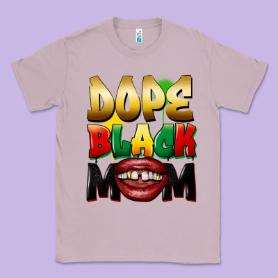 Dope Black Mom Classic Tee Designed By Fadigitalartstudio