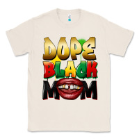 Natural Dope black mom Classic Tee - FaDigitalArtStudio