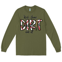 Army Green rub somedirt on it baseball Long Sleeve Tee - CowhideDigitalArt