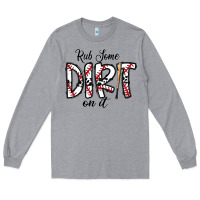 Heather Grey rub somedirt on it baseball Long Sleeve Tee - CowhideDigitalArt