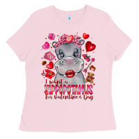 Bubblegum Pink i want hippopotamus for valentines day Ladies Tee - CowhideDigitalArt