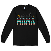 Black girl mama Long Sleeve Tee - CowhideDigitalArt