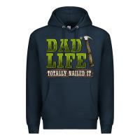 Navy dad lıfe totally naıled it Premium Hoodie - BarkalooDesign