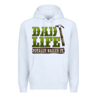 White dad lıfe totally naıled it Premium Hoodie - BarkalooDesign