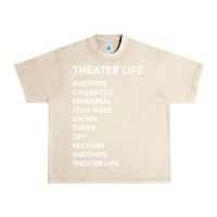 Sandshell theater life funny Urban Heavy Tee - DesigneFamous