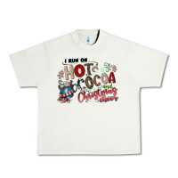 Pistachio I Run Hot Cocoa And Christmas Cheer Urban Heavy Tee - CowhideDigitalArt