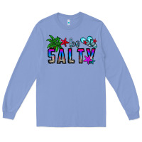 Colony Blue be salty Long Sleeve Tee - CowhideDigitalArt
