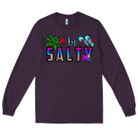 Plum be salty Long Sleeve Tee - CowhideDigitalArt